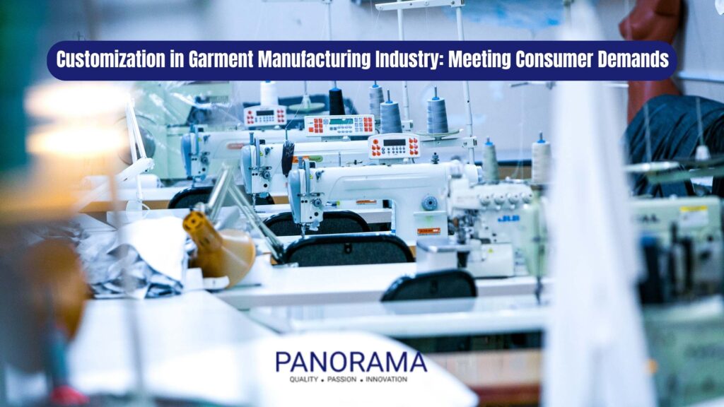 Customization in Garment Manufacturing Industry