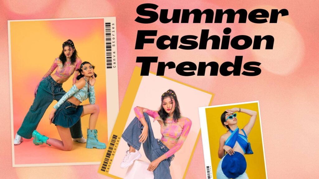 Summer Fashion Trends 2024